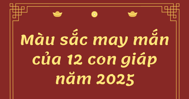 Màu sắc may mắn cho năm của con dê vào năm 2025