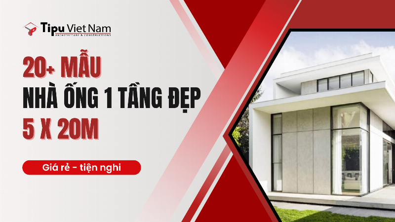 Sắp xếp 1 nhà ống 5x20, được tối ưu hóa thông qua phòng khách, nhà bếp và 3 phòng ngủ