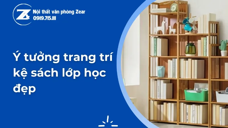 Kệ sách lớp học sinh động