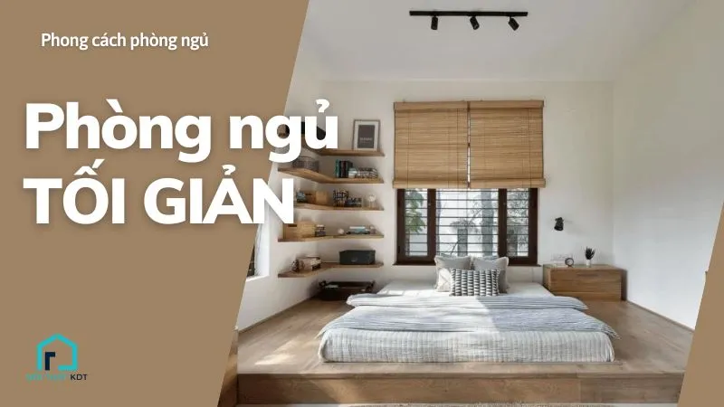 Phòng ngủ hiện đại tối giản