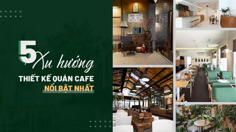 Thiết kế quán cà phê phong cách hiện đại