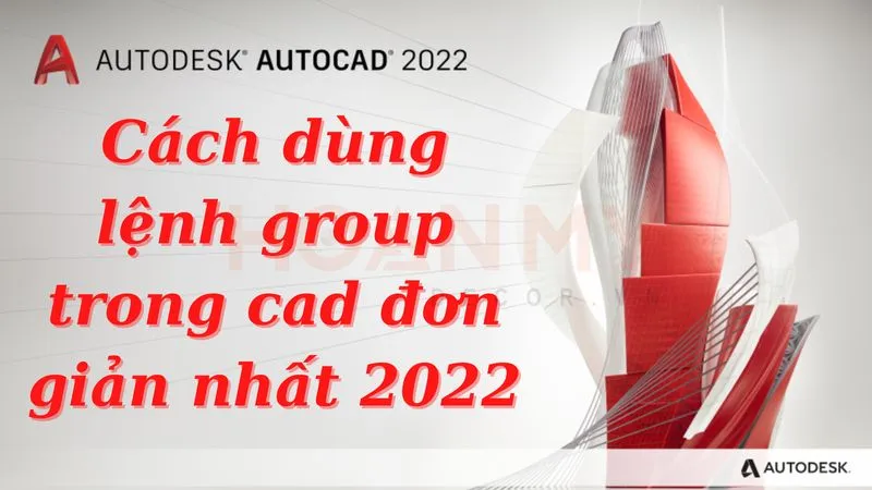 Lệnh Ungroup trong CAD