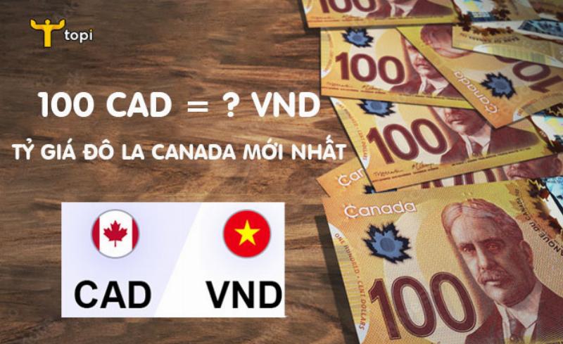 Đổi Tiền Canada Sang Tiền Việt