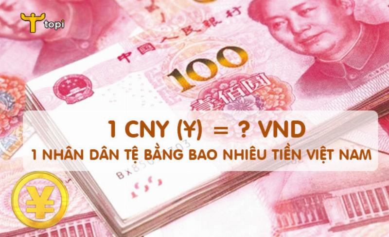 49 Tệ Bằng Bao Nhiêu Tiền Việt? 2 Quy đổi 49 tệ Trung Quốc sang tiền Việt
