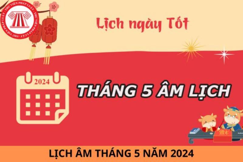 Lịch tháng 5: Tháng 5 có bao nhiêu ngày?