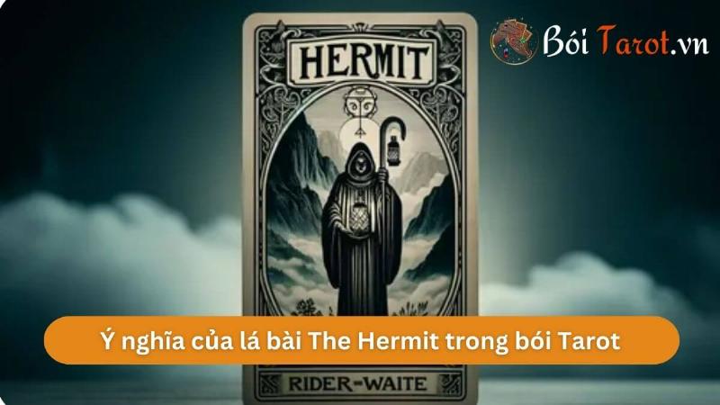 The Hermit và Tìm Kiếm Bản Thân
