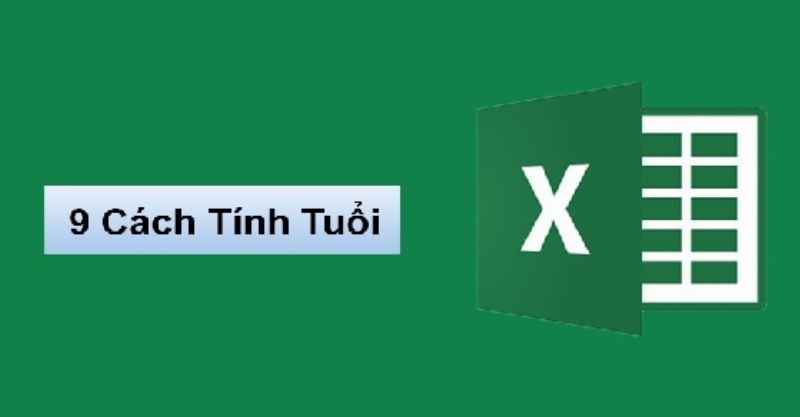 Cách tính tuổi đơn giản và nhanh chóng