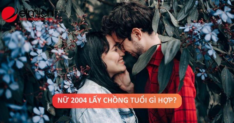 Xem Năm Kết Hôn Theo Tuổi Vợ Chồng 2 Xem năm kết hôn theo tuổi vợ chồng: Hạnh phúc lứa đôi
