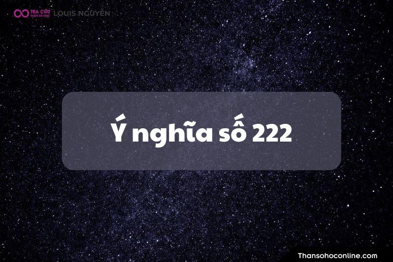 Ý nghĩa con số 222 trong luật hấp dẫn - Cân bằng và Hài hòa