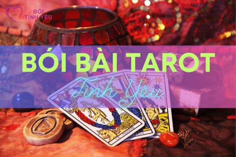 Giải mã thông điệp tarot tình yêu