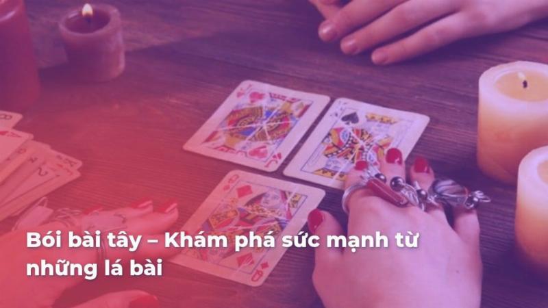 Khám phá sức mạnh lá bài hôm nay