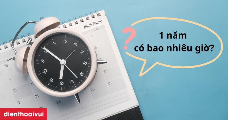 2 Năm Là Bao Nhiêu Ngày? Giải Đáp Chi Tiết 2 Tính số giờ, phút, giây trong 2 năm