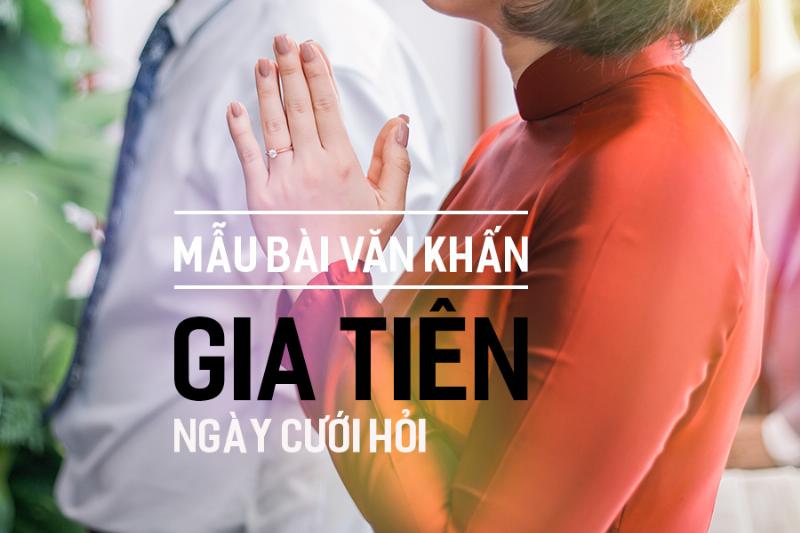 Văn khấn báo cáo gia tiên cưới hỏi