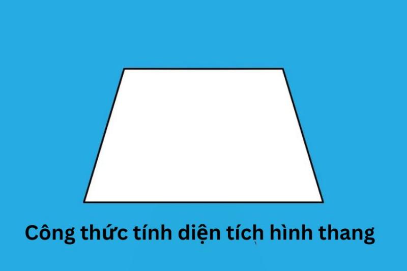 Nắm Chắc Công Thức Tính Hình Thang: Dễ Hiểu Cho Mọi Người 2 Công thức tính diện tích hình thang