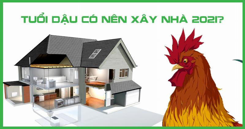 Xây Dựng Nhà Tuổi Đinh Dậu 1981